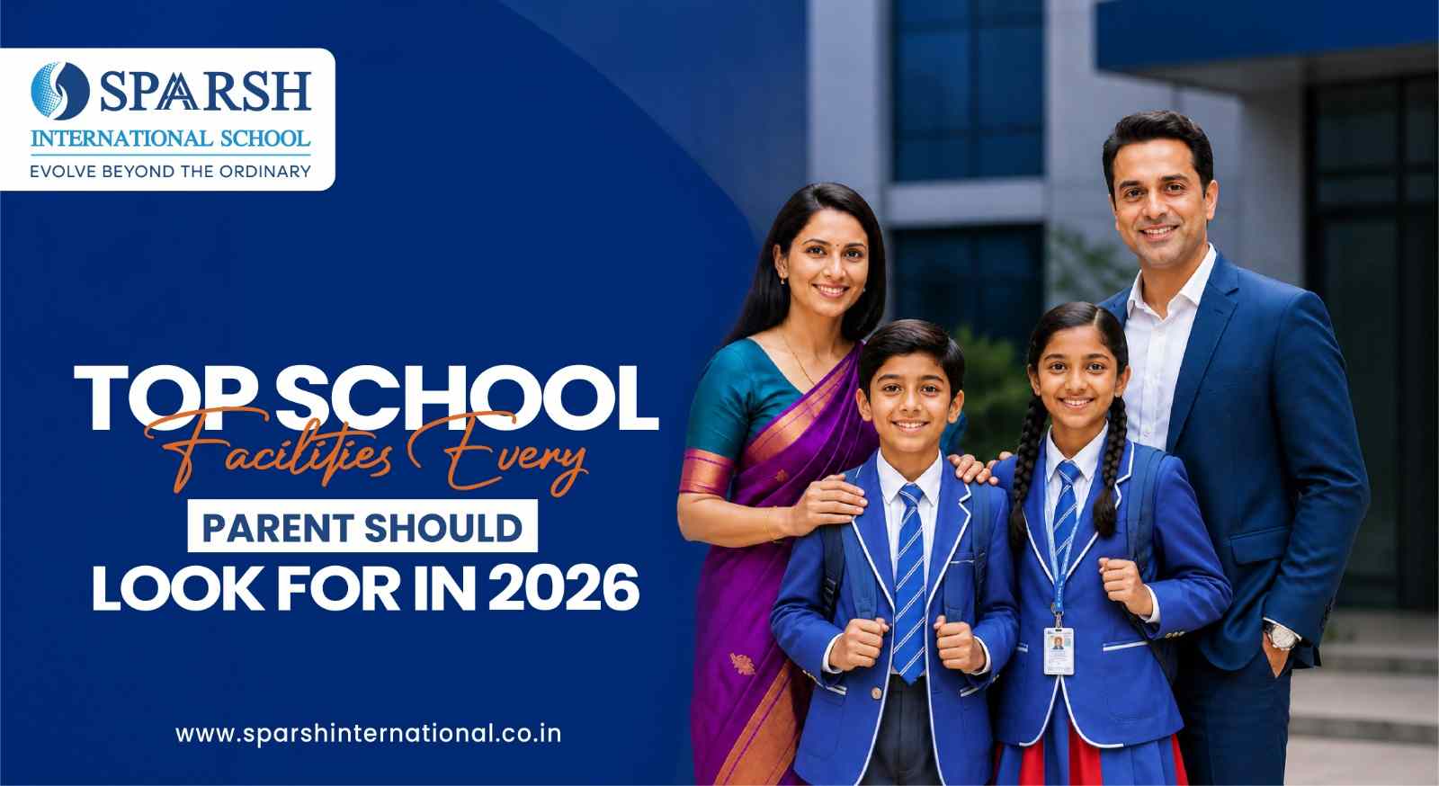 Top School Facilities Every Parent Should Look For in 2026